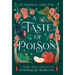 A Taste of Poison: A Snow White Retelling