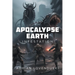 Apocalypse Earth: Infestation