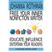 Free Your Inner Nonfiction Writer: Educate, Influence, and Entertain Your Readers