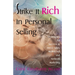 Strike It Rich in Personal Selling: Techniques for Success in Direct Sales, Multi-Level and Network Marketing