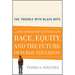 The Trouble with Black Boys: ...and Other Reflections on Race, Equity, and the Future of Public Education