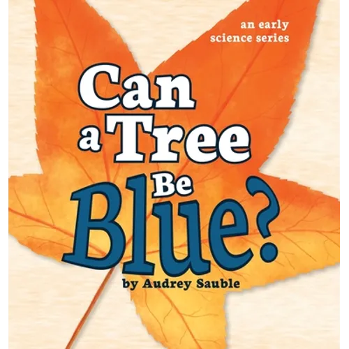 Can a Tree Be Blue?