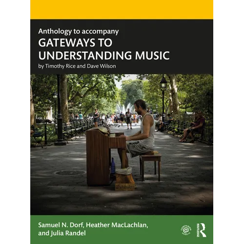Anthology to accompany GATEWAYS TO UNDERSTANDING MUSIC