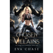 Chosen by Villains