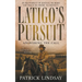 Latigo's Pursuit: Meltdown in Leadville (A Historical Western Series)