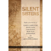 Silent Sisters: Profiles of the Short Lives of Karen Carpenter, Patsy Cline, Cass Elliot, Ruby Elzy, Janis Joplin and Selena Quintanilla-Perez