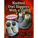 Knitted Owl Slippers With a Cuff