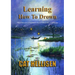 Learning How To Drown