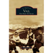 Vail: The First 50 Years