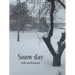 Snow day