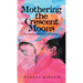 Mothering the Crescent Moons: Our Journey with Sickle Cell Anemia