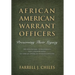 African American Warrant Officers: Preserving Their Legacy