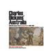 Charles Dickens' Australia. Selected Essays from Household Words 1850-1859. Book Three: Frontier Stories