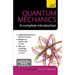 Quantum Mechanics: A Complete Introduction