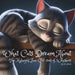 What Cats Dream About: "The Midnight Fan-Cat-Sies of Whiskers"