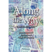 Along the Way