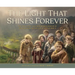 The Light That Shines Forever: The True Story and Remarkable Rescue of 669 Children on the Eve of World War II