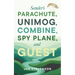 Sander's Parachute, Unimog, Combine, Spy Plane, and Guest
