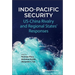 Indo-Pacific Security: Us-China Rivalry and Regional States' Responses
