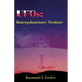 UFOs: Interplanetary Visitors: A UFO Investigator Reports on the Facts, Fables, and Fantasies of the Flying Saucer Conspiracy