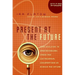 Present at the Future: From Evolution to Nanotechnology, Candid and Controversial Conversations on Science and Nature