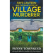 Faye Lantern and the Search for the Village murderer