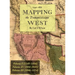 Mapping the Transmississippi West 1540-1861: [Volumes One through Three Bound in One]