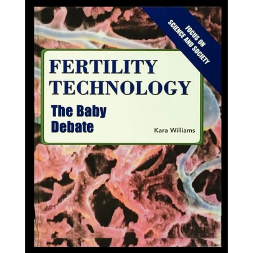 Fertility Technology: The Baby Debate