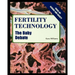 Fertility Technology: The Baby Debate
