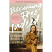 Becoming Free Indeed: My Story of Disentangling Faith from Fear