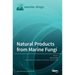 Natural Products from Marine Fungi