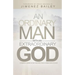 An Ordinary Man With An Extraordinary God: A Powerful Journey Of Self Discovery, Peace And Finding True Joy In Life