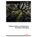 Children in Nature: lived experiences, knowledge and belonging