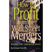 How to Profit from the Wall Street Mergers