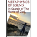 Metaphysics of Sound: In Search of The Name of God
