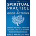 The Spiritual Practice of Good Actions: Finding Balance Through the Soul Traits of Mussar
