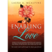Enabling Love