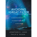 Avoiding the Great Filter: Illuminating Pathways to Humanity's Future in the Cosmos