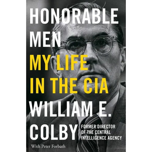 Honorable Men: My Life in the CIA