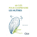 60 clés pour comprendre les huîtres