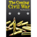 The Coming Civil War