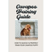 Cavapoo Training Guide: How To Quickly & Properly Train Your Cavapoo Puppy: How To Take Care Of A Cavapoo Puppy