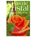 Rosas de Cristal: Poesías que no te deberías perder