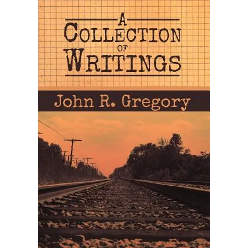 A Collection of Writings