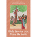 Bible Stories That Make Us Smile