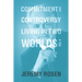 Commitment & Controversy Living in Two Worlds: Volume 4