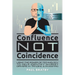 Confluence Not Coincidence