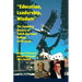 Education, Leadership, Wisdom: The Founding History of Salish Kootenai College, 1976-2010
