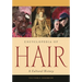 Encyclopedia of Hair: A Cultural History