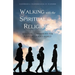 Walking with the Spiritual but not Religious